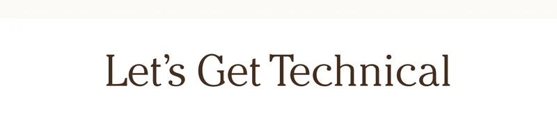 Let’s Get Technical