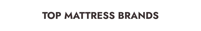 Up to 40% off top mattress brands