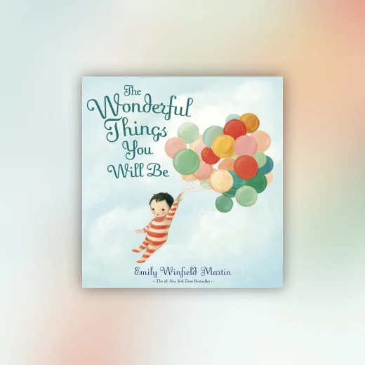The Wonderful Things You Will Be