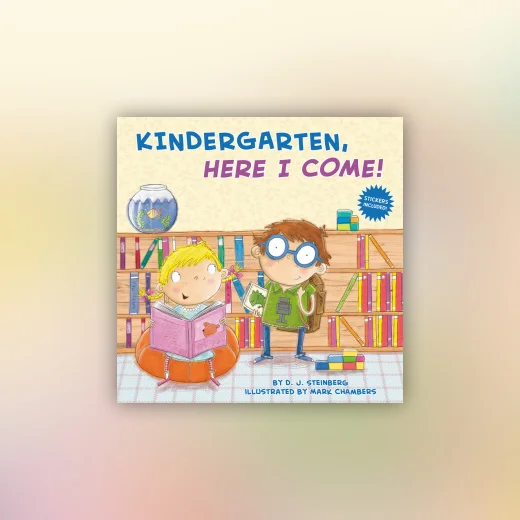 Kindergarten, Here I Come!