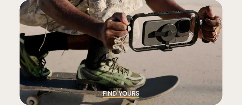 Image of a skateboarder filming with a phone on a mobile filmmaker cage With the caption "Find Yours"