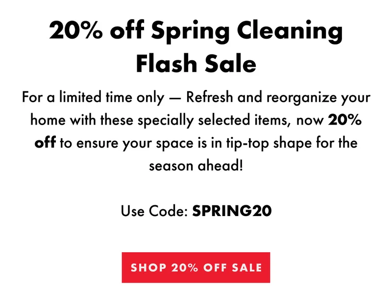 20% off Spring Cleaning Flash Sale | Shop 20% Off Sale