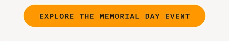 EXPLORE THE MEMORIAL DAY EVENT