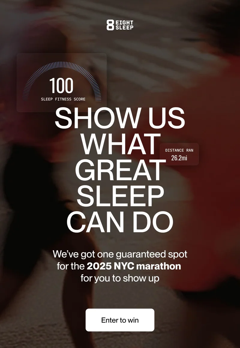 SHOW US WHAT GREAT SLEEP CAN DO We’ve got one guaranteed spot for the 2025 NYC marathon  for you to show up