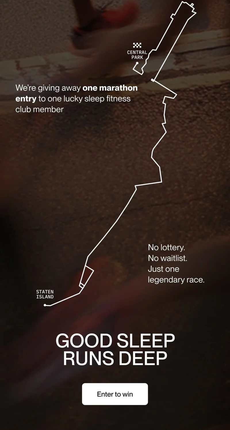 We’re giving away one marathon entry to one lucky sleep fitness club member No lottery. No waitlist. Just one legendary race. | GOOD SLEEP RUNS DEEP