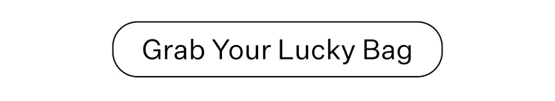 Grab Your Lucky Bag