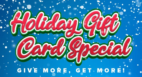 Holiday Gift Card Special