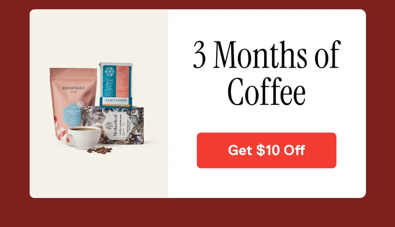 3 Months of Coffee