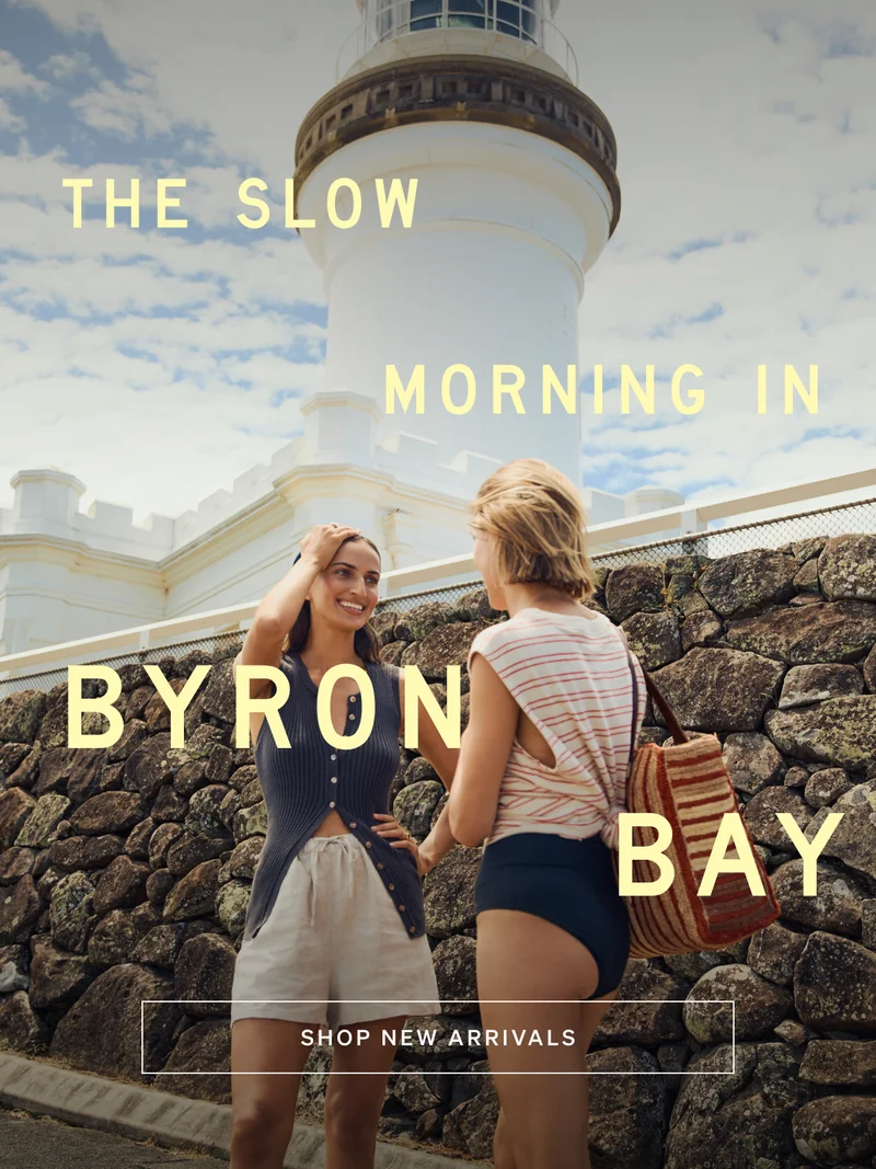 The Slow Morning in Byron Bay | Shop New Arrivals