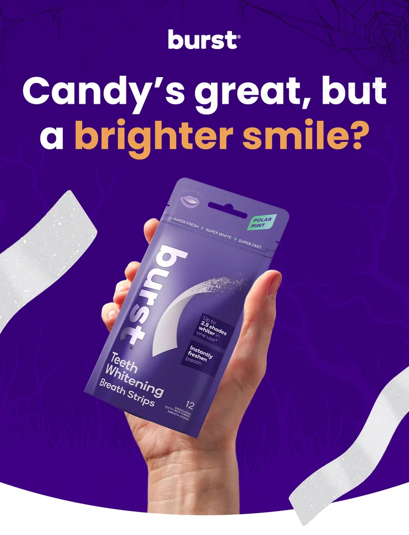 Candy’s great, but a brighter smile?