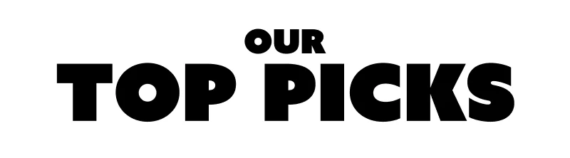 Our top picks
