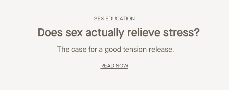 Does sex actually relieve stress?