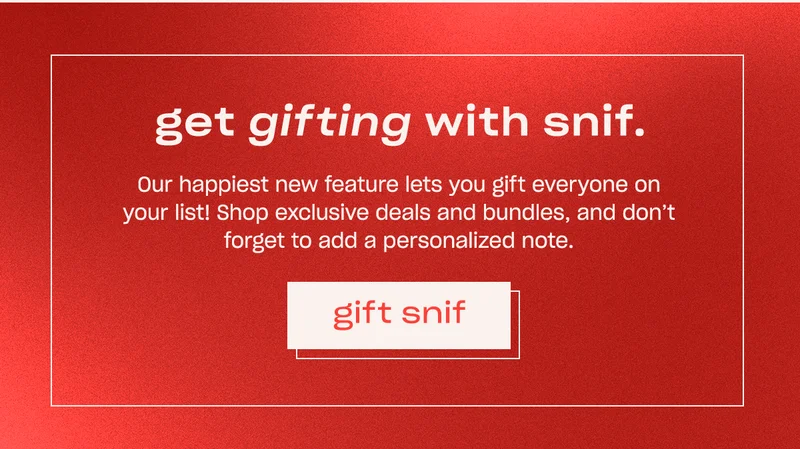 Get 20% off gifts with code SNIF20 ↗