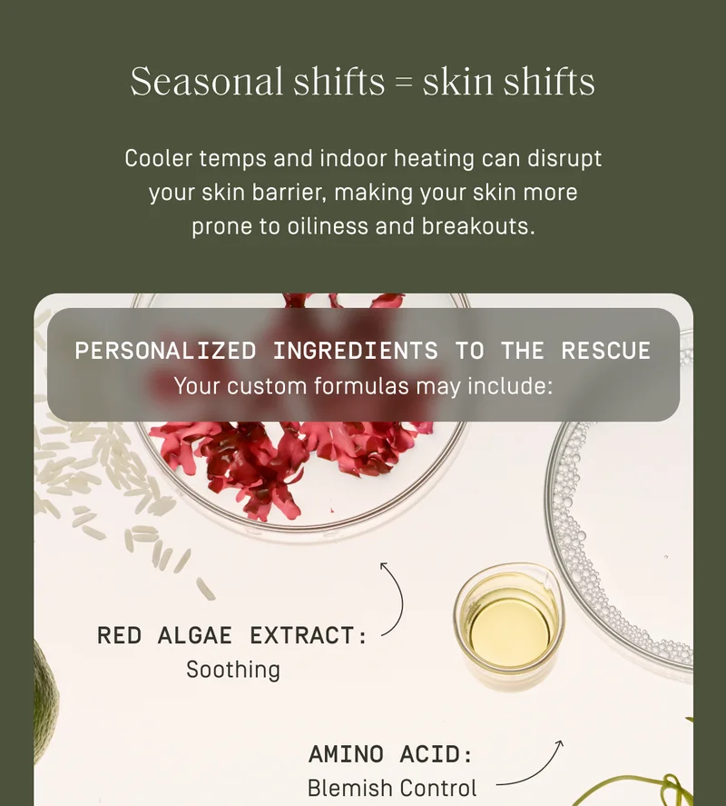 Seasonal shifts=skin shifts