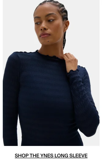 Shop the Ynes Long Sleeve