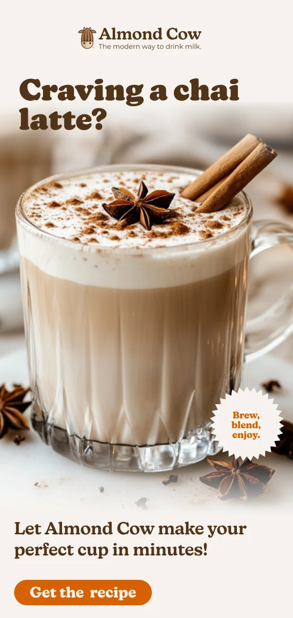 Almond Cow The modern way to drink milk. Craving a chai latte? Brew, Blend, Enjoy. Let Almond Cow make your perfect cup in minutes! Get the recipe