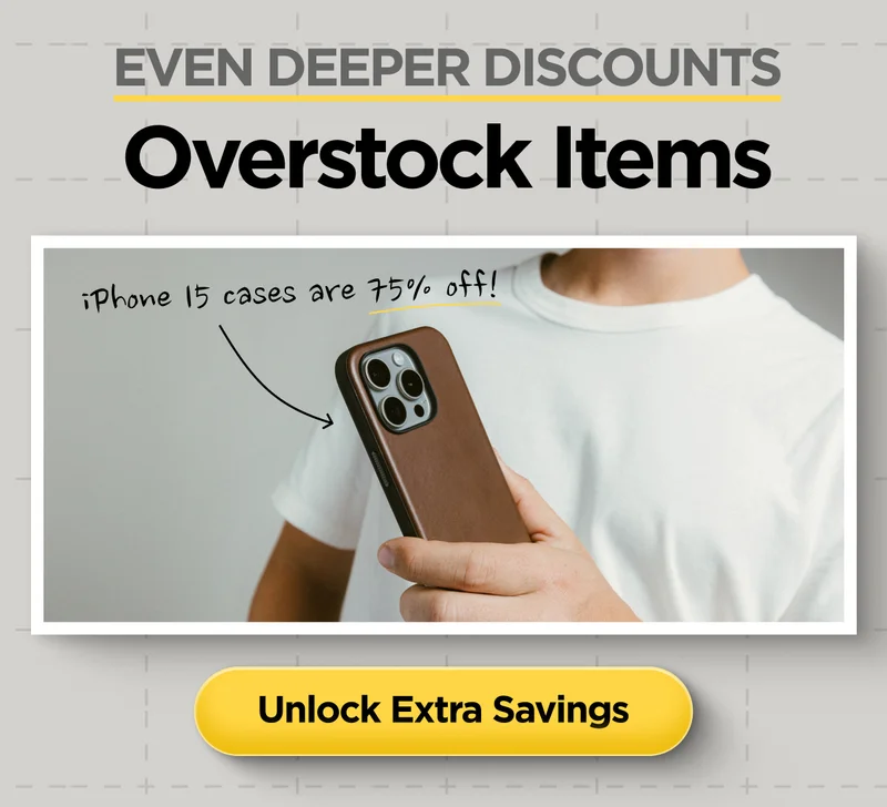Even deeper discounts. Overstock Items. iPhone 15 cases are 75% off! Unlock Extra Savings.