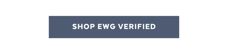 SHOP EWG VERIFIED