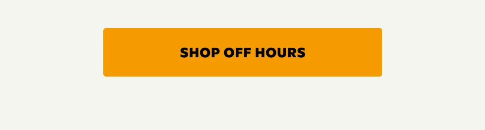 SHOP OFF HOURS