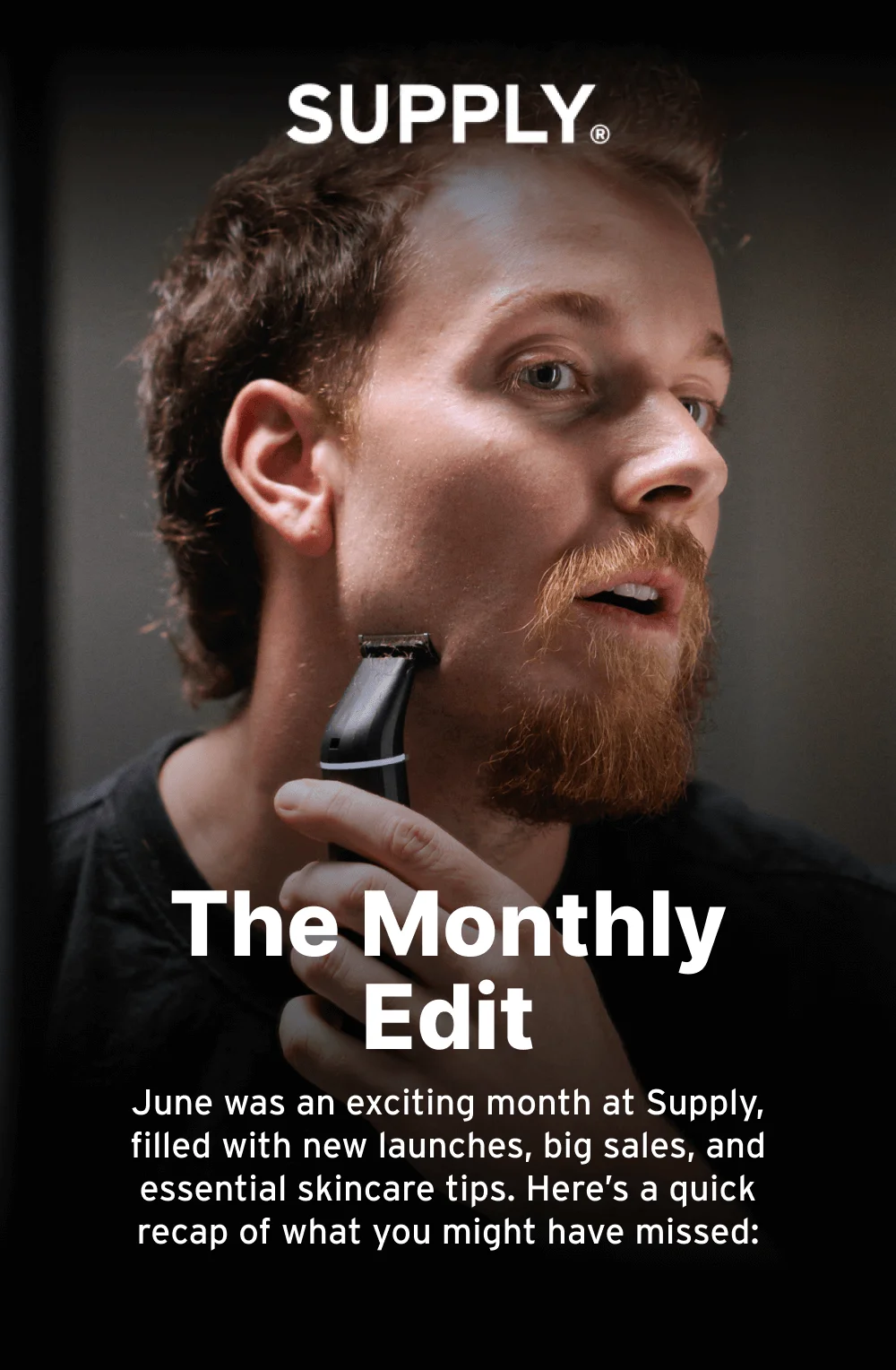 The Monthly Edit June was an exciting month at Supply, filled with new launches, big sales, and essential skincare tips. Here’s a quick recap of what you might have missed: