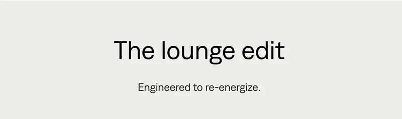 The lounge edit
