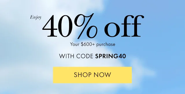 Enjoy 40% off Your $600+ purchase With Code discount code
