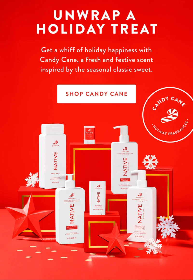UNWRAP A HOLIDAY TREAT | Get a whiff of holiday happiness with Candy Cane, a fresh and festive scent inspired by the seasonal classic sweet. | SHOP CANDY CANE | CANDY CANE | HOLIDAY FRAGRANCES.