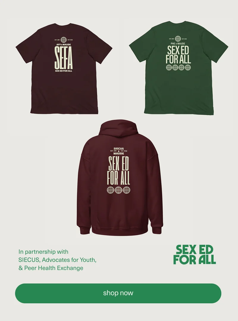 In partnership with SIECUS, Advocates for Youth, & Peer Health Exchange | Sex Ed for All | [ shop now ]