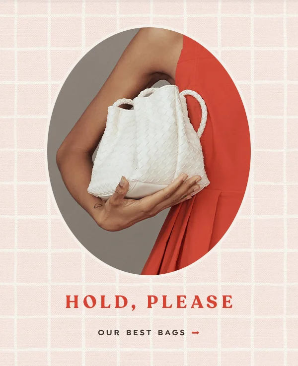 Our Best Bags