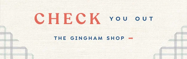 The Gingham Shop