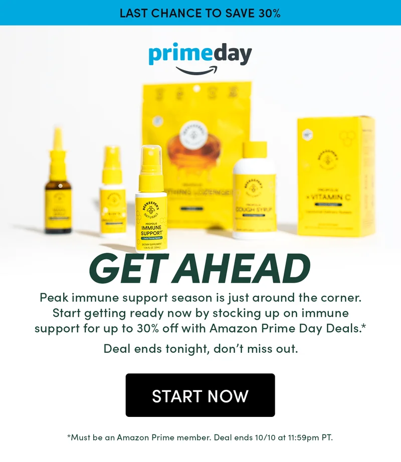 Last Chance to Save 30%     Get Ahead      Peak immune support season is just around the corner. Start getting ready now by stocking up on immune support for up to 30% off with Amazon Prime Day Deals.*  Deal ends tonight, don’t miss out.