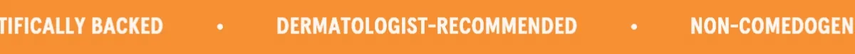 Dermatologist-Recommended | Non-Comedogenic | Scientifically-Backed