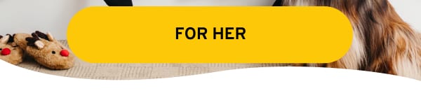 For Her
