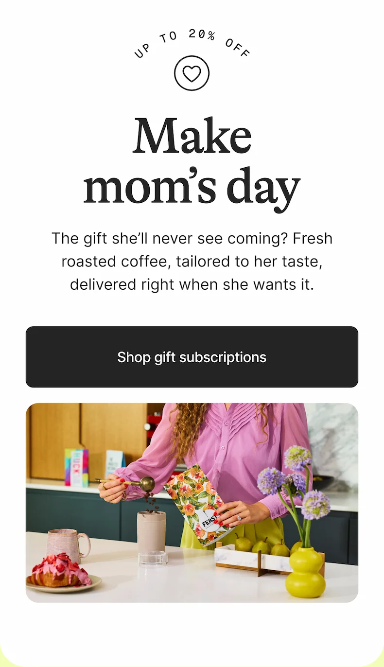 Make mom's day with a coffee gift subscription