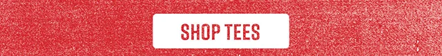 Shop Tees