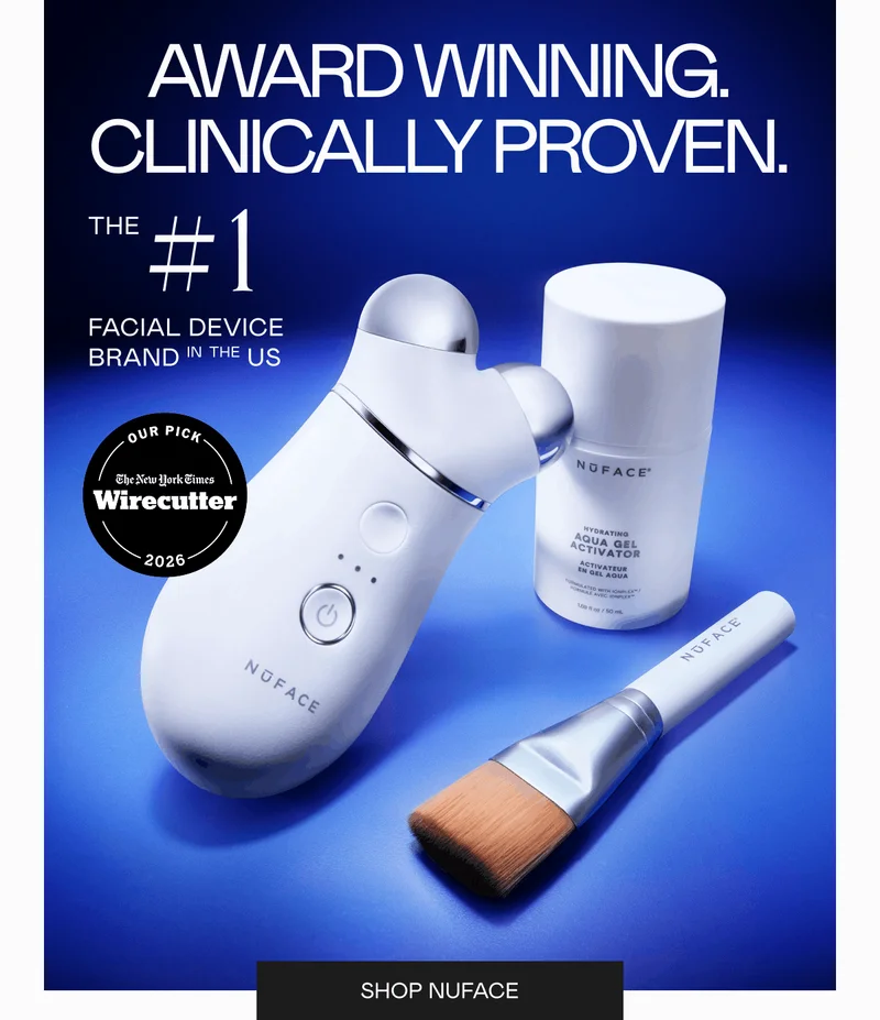 Award Winning. Clinically Proven. The #1 Facial Device Brand in the US! Click here to shop NUFACE!
