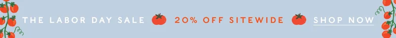 The Labor Day Sale - 20% Off Sitewide - Shop Now