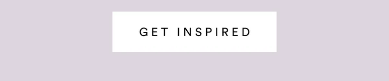 GET INSPIRED.