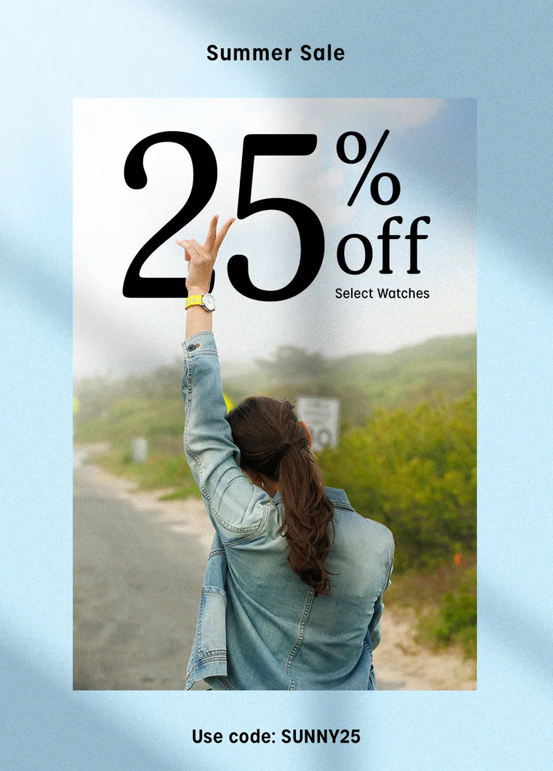 25% off Select Watches | Use code: discount code