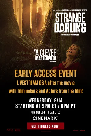 STRANGE DARLING EARLY ACCESS WITH LIVESTREAM Q&A