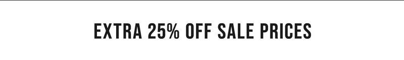 Extra 25% Off Sale Prices
