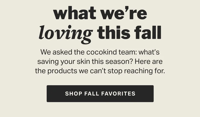 what we’re loving this fall