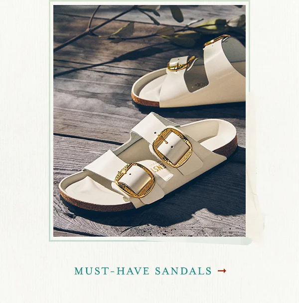 Must-have sandals