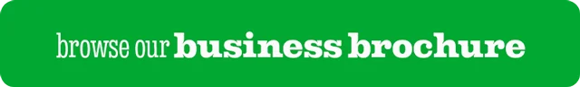 BROWSE OUR BUSINESS BROCHURE