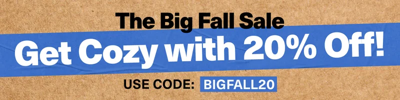 Shop the Big Fall Sale. Get code with 20% off sitewide. Use code discount code