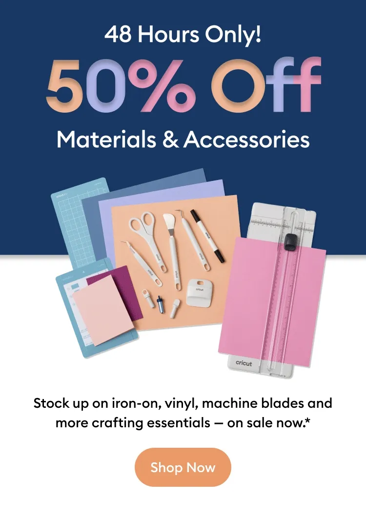 50% off Materials & Accessories.
