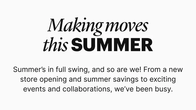 MAKING MOVES THIS SUMMER