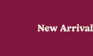 New Arrivals