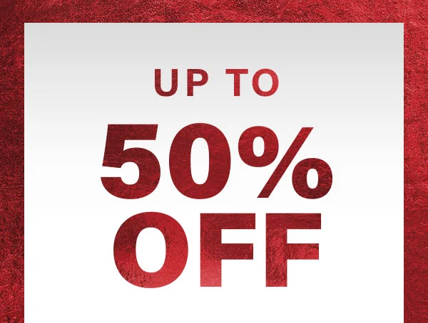 Up To 50% Off
