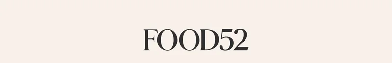 FOOD52 FOOD52